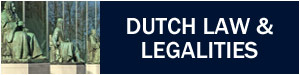 Dutch law and legalities in Netherlands