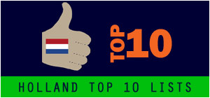 Holland Netherlands top 10 lists