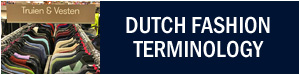 Dutch fashion terminology