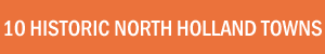 10 best historic North Holland towns
