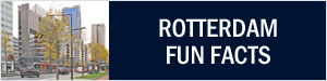 Rotterdam trivia fun facts